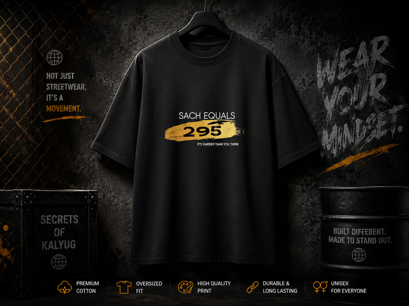 Black oversized streetwear t-shirt with Sach Equals 295 graphic print in dark industrial fashion mockup for Secrets of Kalyug India